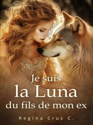 cover image of Je suis la Luna du fils de mon ex